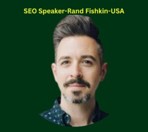 SEO Speaker-Rand Fishkin-USA